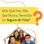 ¿Por qué necesitas seguros hoy?